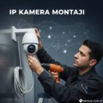 IP kamera montaj hizmeti kurumsal işletme apartmanlar dükkanlar
